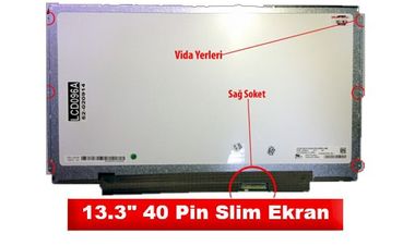 13.3 Slim Led Ekran - 40 Pin - Sağ Soket Nedir?