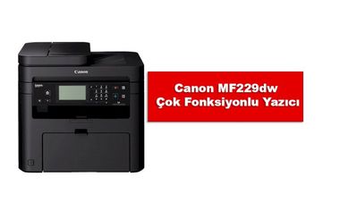 Canon MF229dw Toner Fiyat