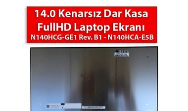 14.0 Kenarsız Dar Kasa FullHD Laptop Ekranı  Nedir?