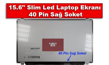 15.6 Slim Led Laptop Ekranı 40 Pin Sağ Soket Özellikleri Nelerdir?