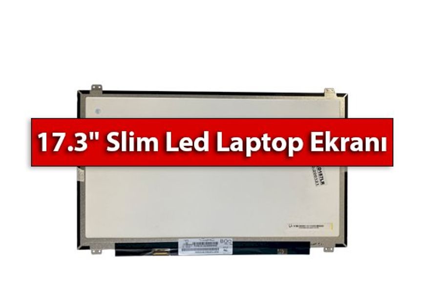 17.3 Slim Led Laptop Ekranı B173RTN02.1, nt173wdm-n21 v5.0 Özellikleri Nelerdir?
