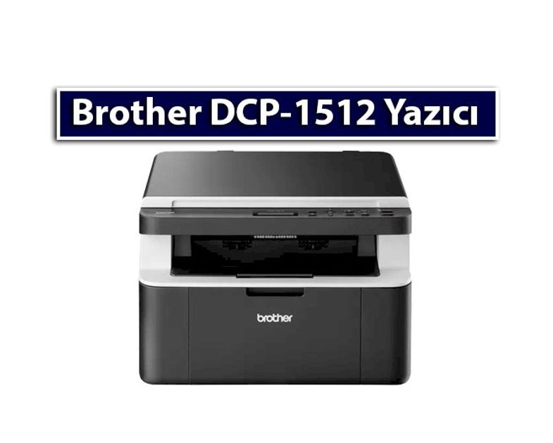 Brother DCP-1512 Toner Fiyat