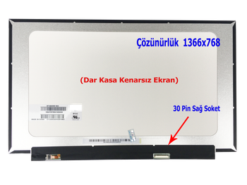 15.6 Kenarsız 30 Pin Slim Led Laptop Ekranı - Dar Kasa (Vidasız )